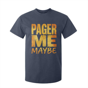 Pager Me Maybe Funny Vintage Beeper Code T Shirt For Kid 90s Retro Tech Pop Culture