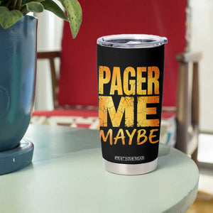 Pager Me Maybe Funny Vintage Beeper Code Tumbler Cup 90s Retro Tech Pop Culture