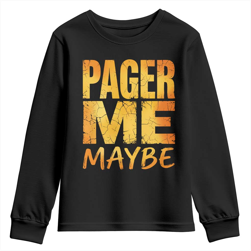 Pager Me Maybe Funny Vintage Beeper Code Youth Sweatshirt 90s Retro Tech Pop Culture