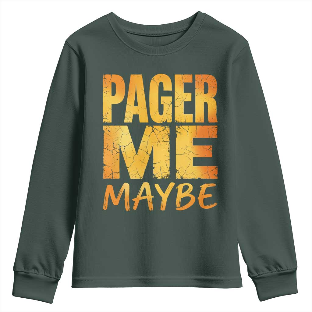 Pager Me Maybe Funny Vintage Beeper Code Youth Sweatshirt 90s Retro Tech Pop Culture