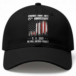 Remember Honor Unite 9 11 Memorial 25th Anniversary Baseball Cap We Will Never Forget Patriotic American Flag TS02 Print Your Wear