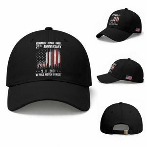 Remember Honor Unite 9 11 Memorial 25th Anniversary Baseball Cap We Will Never Forget Patriotic American Flag TS02 Baseball Cap Universal Fit Black Print Your Wear