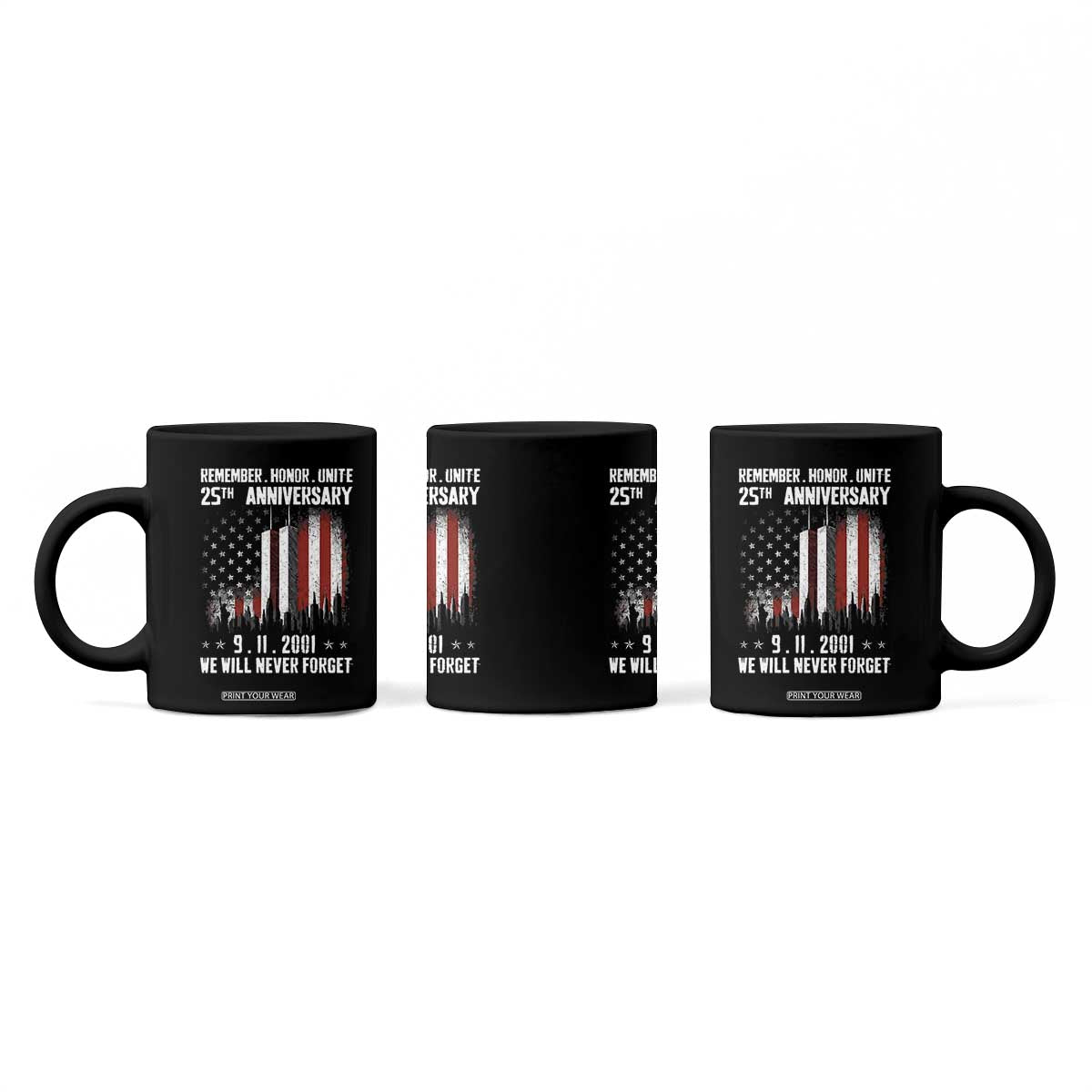 Remember Honor Unite 9 11 Memorial 25th Anniversary Coffee Mug We Will Never Forget Patriotic American Flag