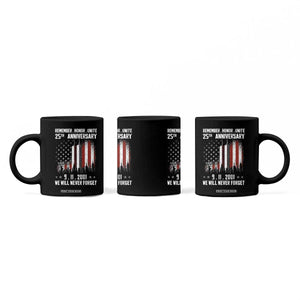 Remember Honor Unite 9 11 Memorial 25th Anniversary Coffee Mug We Will Never Forget Patriotic American Flag