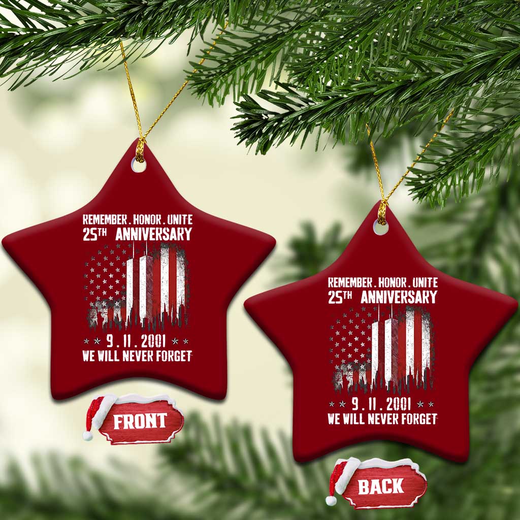 Remember Honor Unite 9 11 Memorial 25th Anniversary Ceramic Ornament We Will Never Forget Patriotic American Flag TS02 Print Your Wear