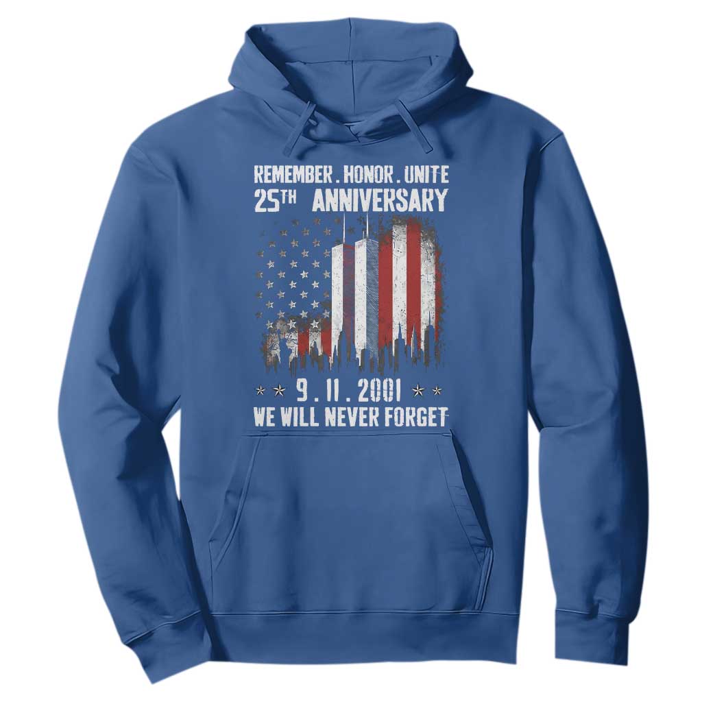 Remember Honor Unite 9 11 Memorial 25th Anniversary Hoodie We Will Never Forget Patriotic American Flag TS02 Royal Blue Print Your Wear