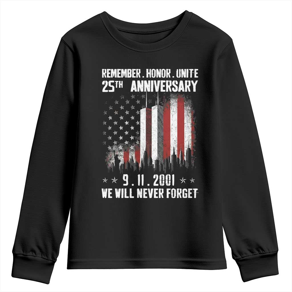 Remember Honor Unite 9 11 Memorial 25th Anniversary Youth Sweatshirt We Will Never Forget Patriotic American Flag TS02 Black Print Your Wear