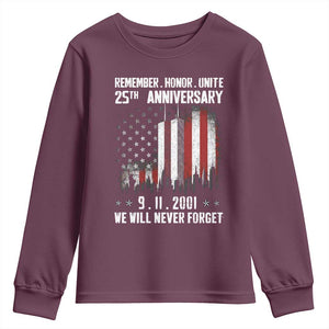 Remember Honor Unite 9 11 Memorial 25th Anniversary Youth Sweatshirt We Will Never Forget Patriotic American Flag TS02 Maroon Print Your Wear