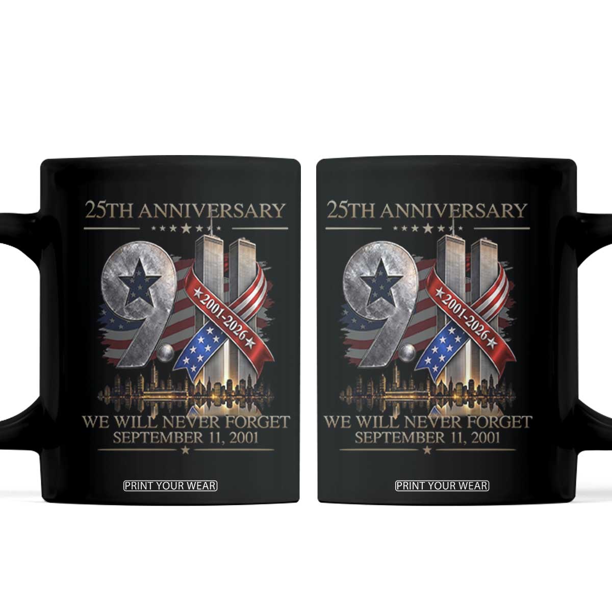 We Will Never Forget 9 11 Memorial 25th Anniversary Coffee Mug Patriotic American Flag Ribbon