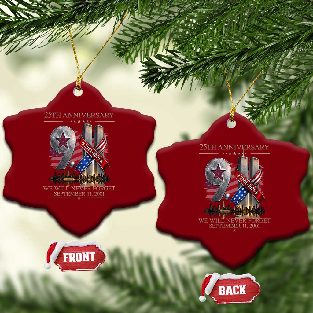 We Will Never Forget 9 11 Memorial 25th Anniversary Ceramic Ornament Patriotic American Flag Ribbon TS02 Print Your Wear
