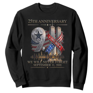 We Will Never Forget 9 11 Memorial 25th Anniversary Sweatshirt Patriotic American Flag Ribbon TS02 Black Print Your Wear