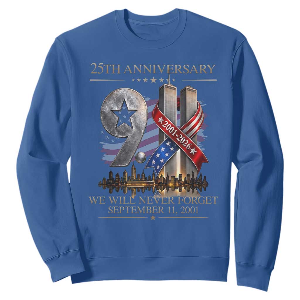 We Will Never Forget 9 11 Memorial 25th Anniversary Sweatshirt Patriotic American Flag Ribbon TS02 Royal Blue Print Your Wear