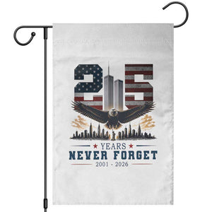 Patriotic Soaring Bald Eagle 9 11 Memorial 25th Anniversary Garden Flag 25 Years 2021 2026 Never Forget