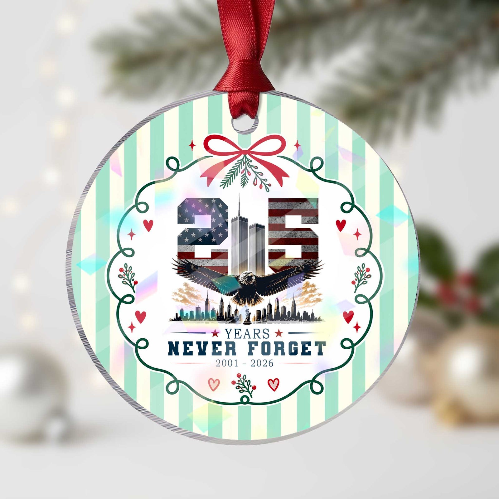 Patriotic Soaring Bald Eagle 9 11 Memorial 25th Anniversary Holographic Acrylic Ornament 25 Years 2021 2026 Never Forget