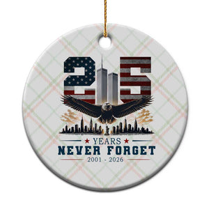 Patriotic Soaring Bald Eagle 9 11 Memorial 25th Anniversary Ceramic Ornament 25 Years 2021 2026 Never Forget TS02 1pc Christmas Plaid Print Your Wear