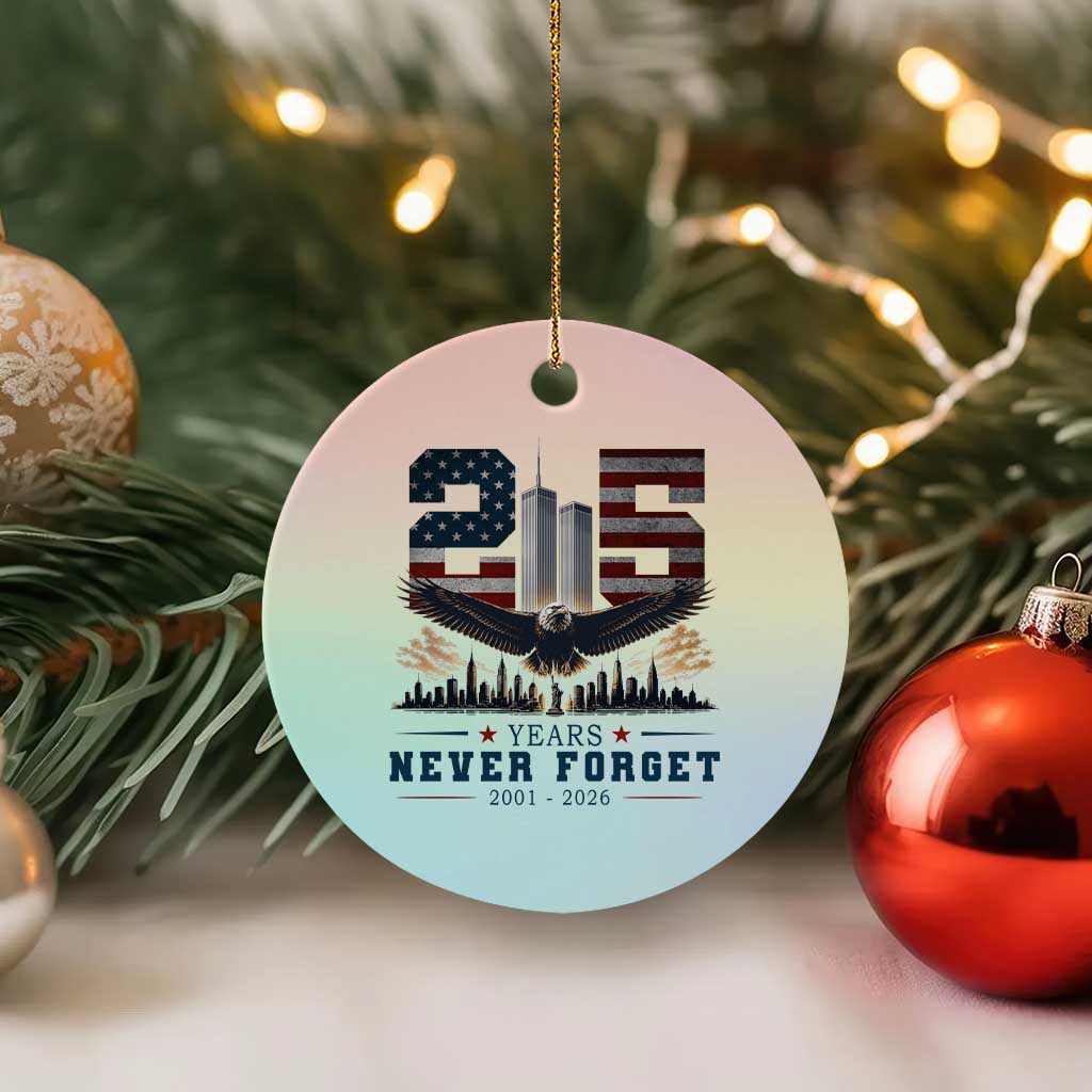 Patriotic Soaring Bald Eagle 9 11 Memorial 25th Anniversary Ceramic Ornament 25 Years 2021 2026 Never Forget TS02 1pc Pastel Print Your Wear