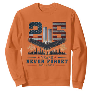 Patriotic Soaring Bald Eagle 9 11 Memorial 25th Anniversary Sweatshirt 25 Years 2021 2026 Never Forget TS02 Orange Print Your Wear