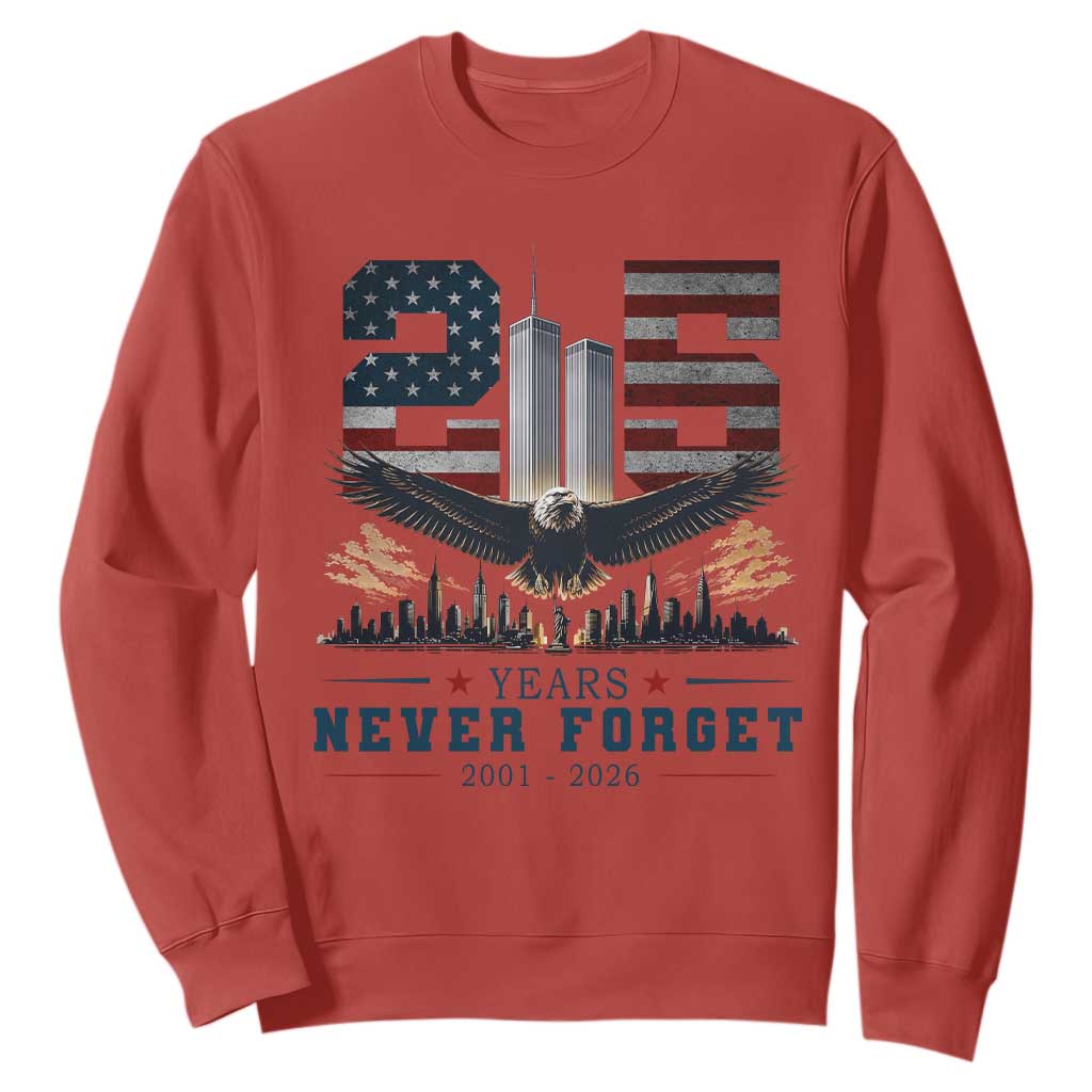 Patriotic Soaring Bald Eagle 9 11 Memorial 25th Anniversary Sweatshirt 25 Years 2021 2026 Never Forget TS02 Red Print Your Wear