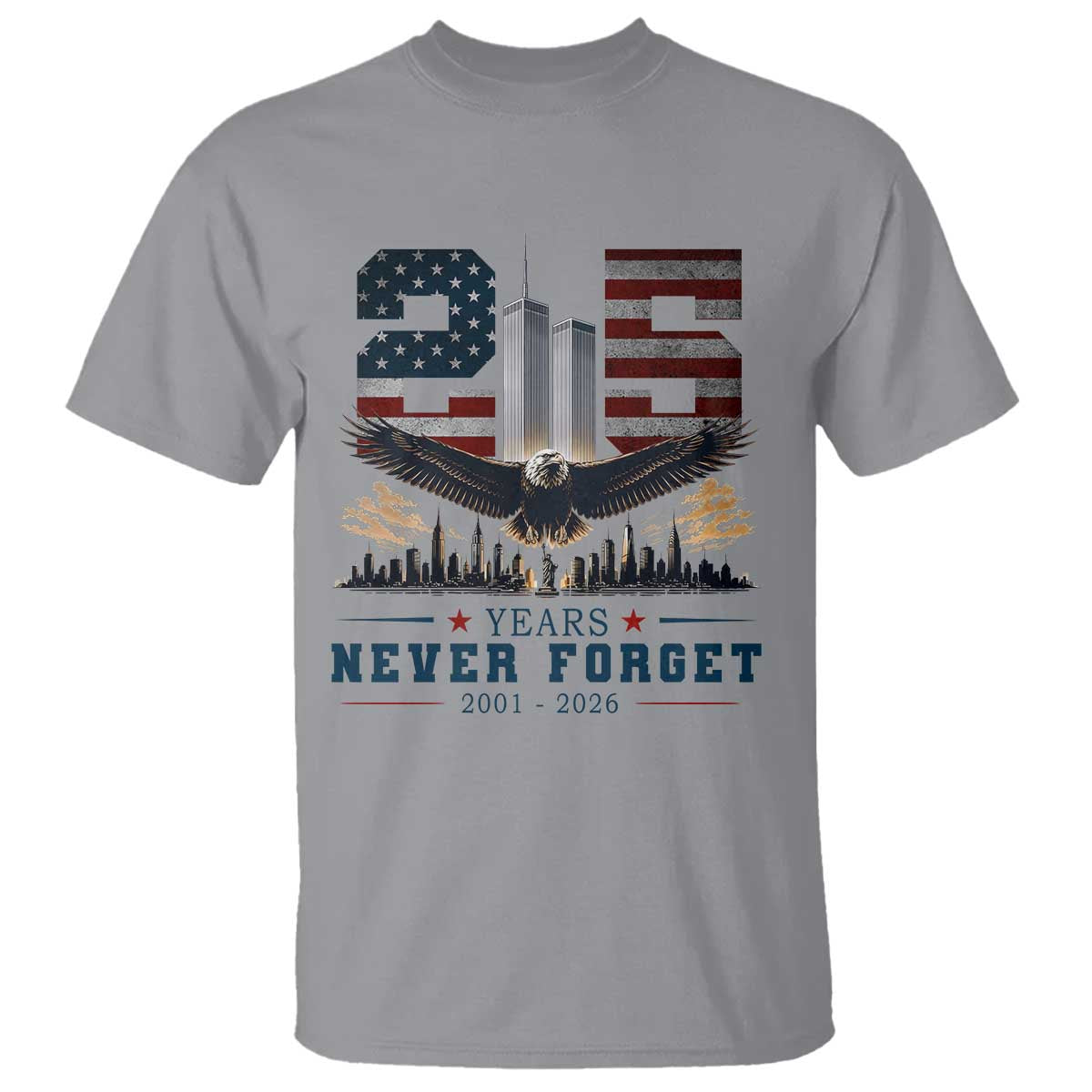 Patriotic Soaring Bald Eagle 9 11 Memorial 25th Anniversary T Shirt 25 Years 2021 2026 Never Forget TS02 Sport Gray Print Your Wear