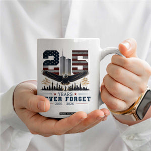 Patriotic Soaring Bald Eagle 9 11 Memorial 25th Anniversary Coffee Mug 25 Years 2021 2026 Never Forget