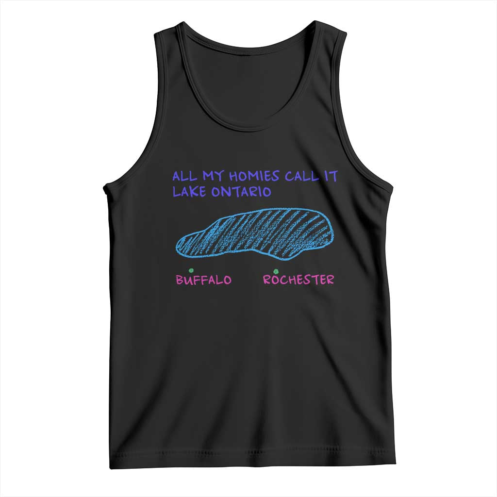 All My Homies Call It Lake Ontario Tank Top Funny Upstate NY Map Buffalo Rochester Meme