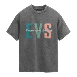 Environmental Services Specialist EVS Week Appreciation Gift Washed Cotton T-Shirt Proud EVS Team Member