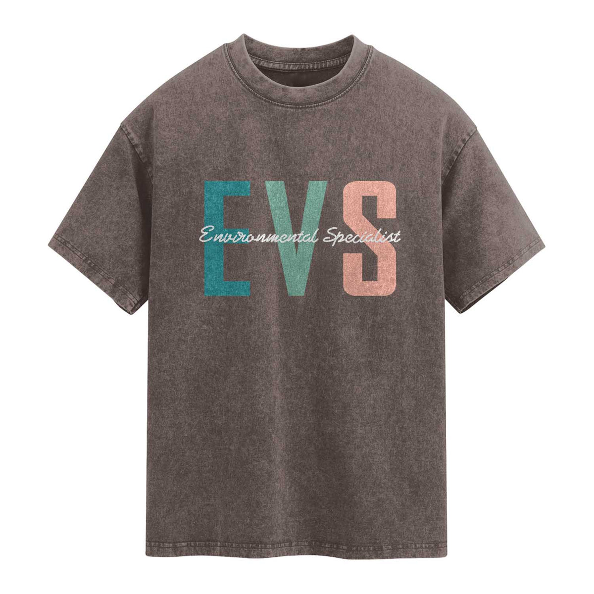 Environmental Services Specialist EVS Week Appreciation Gift Washed Cotton T-Shirt Proud EVS Team Member
