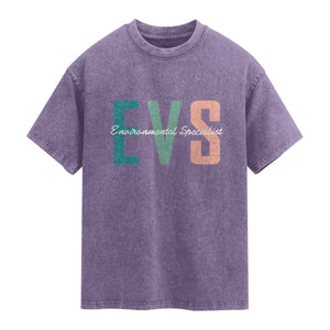 Environmental Services Specialist EVS Week Appreciation Gift Washed Cotton T-Shirt Proud EVS Team Member