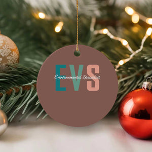Environmental Services Specialist EVS Week Appreciation Gift Ceramic Ornament Proud EVS Team Member