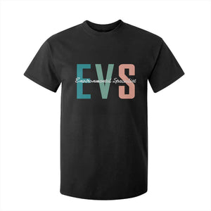 Environmental Services Specialist EVS Week Appreciation Gift T Shirt For Kid Proud EVS Team Member