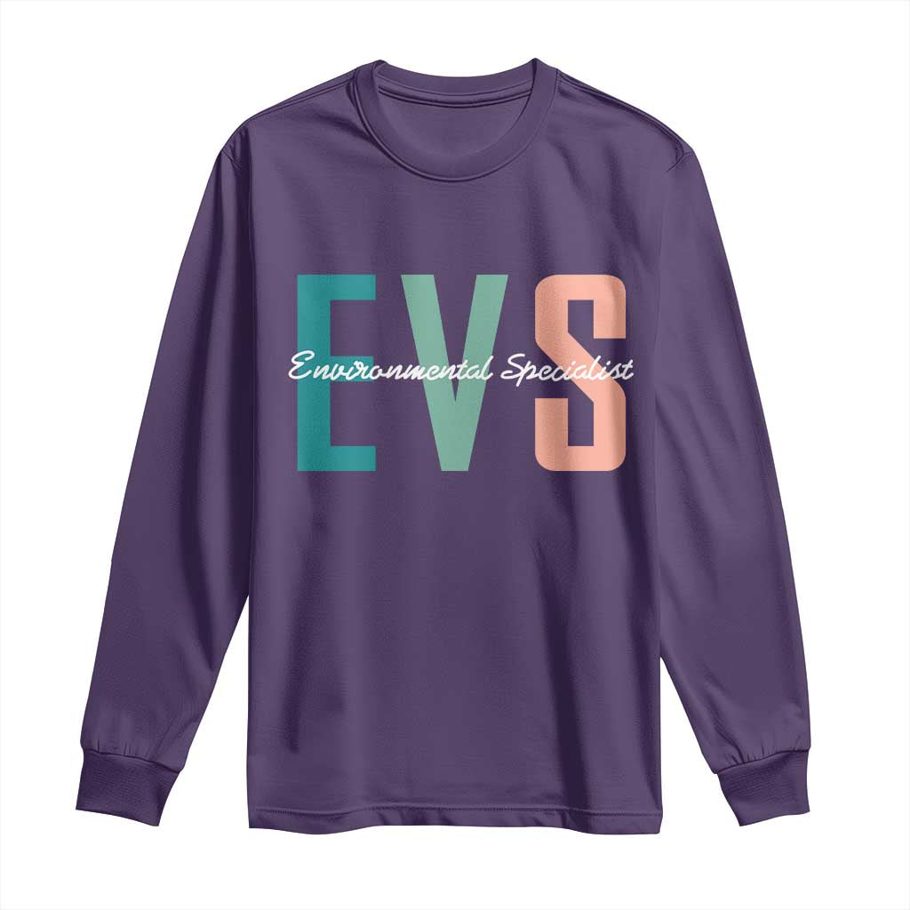 Environmental Services Specialist EVS Week Appreciation Gift Long Sleeve Shirt Proud EVS Team Member