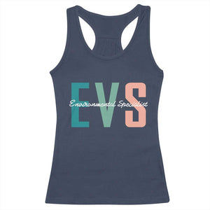 Environmental Services Specialist EVS Week Appreciation Gift Racerback Tank Top Proud EVS Team Member