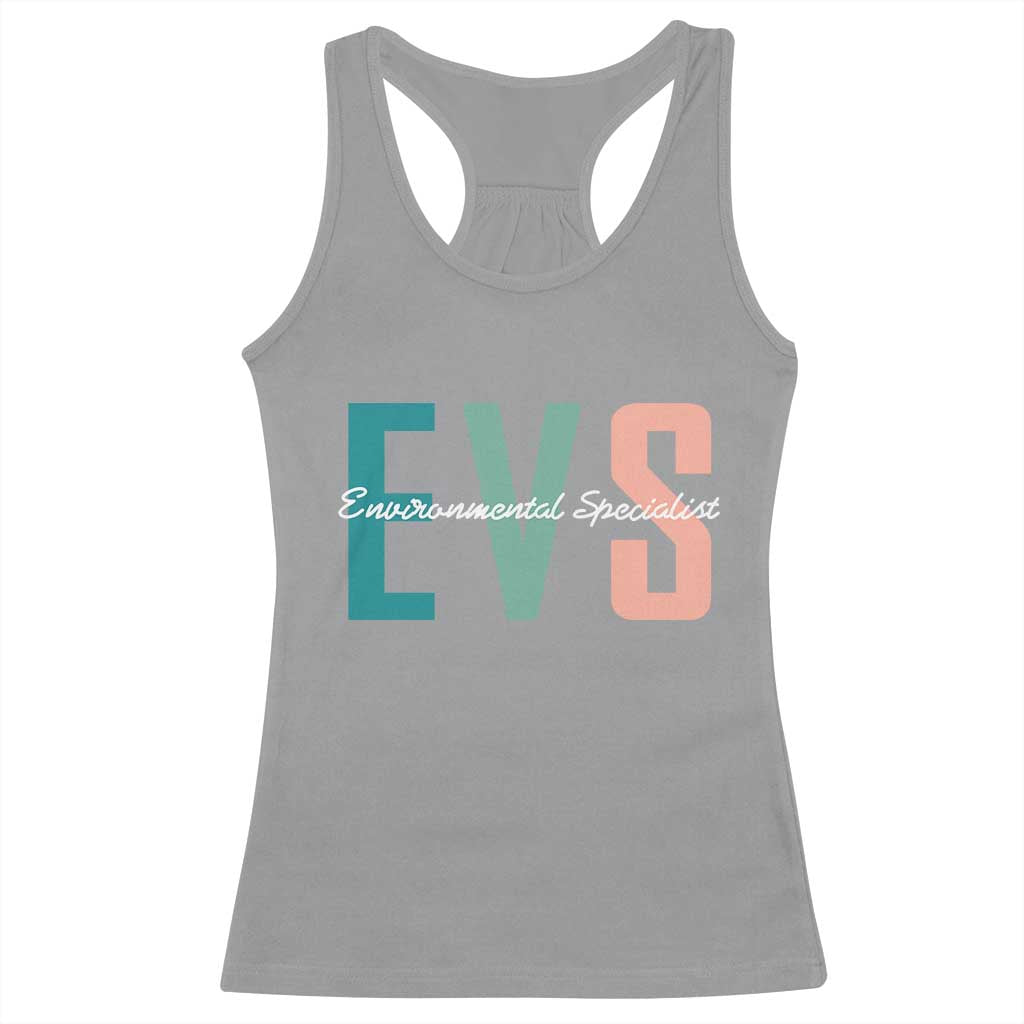 Environmental Services Specialist EVS Week Appreciation Gift Racerback Tank Top Proud EVS Team Member