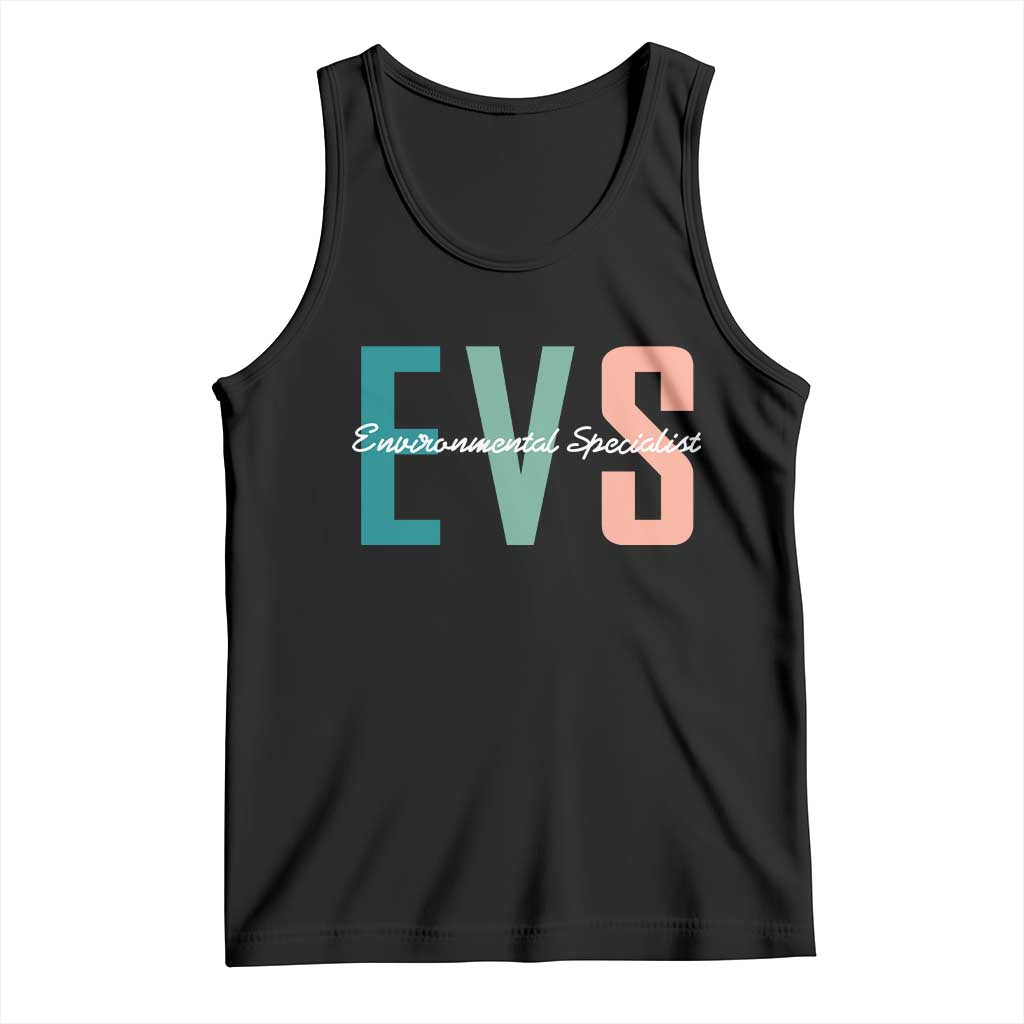 Environmental Services Specialist EVS Week Appreciation Gift Tank Top Proud EVS Team Member