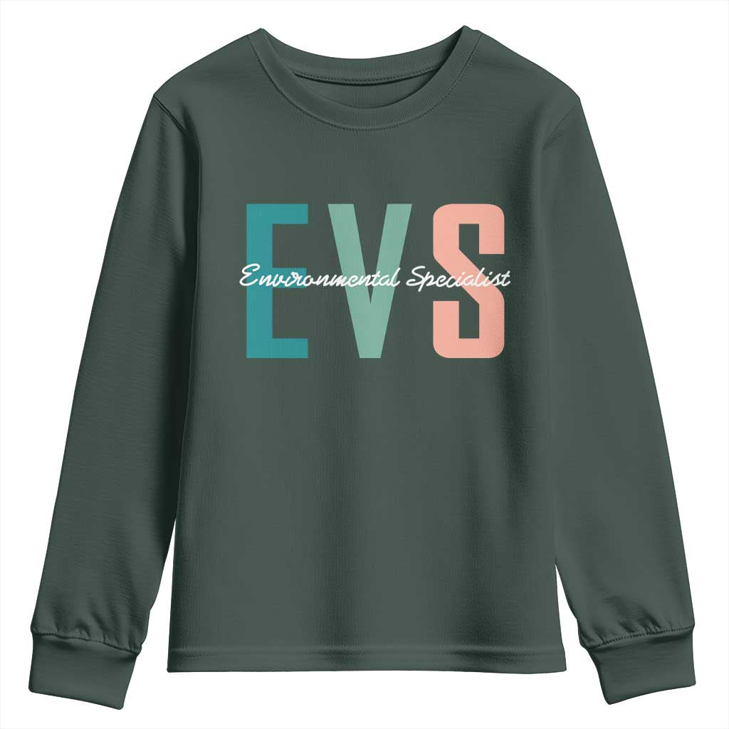Environmental Services Specialist EVS Week Appreciation Gift Youth Sweatshirt Proud EVS Team Member