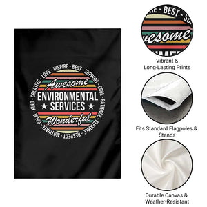 Awesome Environmental Services EVS Appreciation Gift Garden Flag Healthcare Housekeeping Team Pride