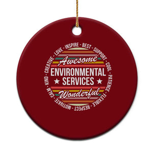 Awesome Environmental Services EVS Appreciation Gift Ceramic Ornament Healthcare Housekeeping Team Pride