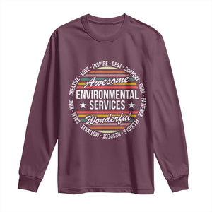 Awesome Environmental Services EVS Appreciation Gift Long Sleeve Shirt Healthcare Housekeeping Team Pride