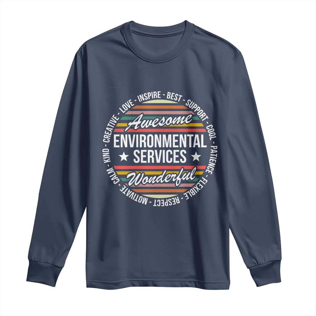 Awesome Environmental Services EVS Appreciation Gift Long Sleeve Shirt Healthcare Housekeeping Team Pride