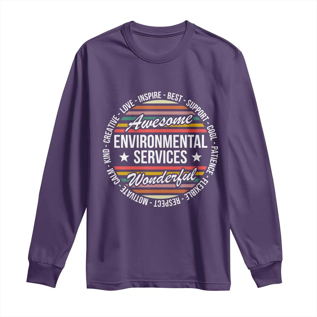 Awesome Environmental Services EVS Appreciation Gift Long Sleeve Shirt Healthcare Housekeeping Team Pride