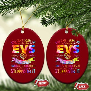 You Can't Scare Me I Am An EVS Specialist Ceramic Ornament Funny Environmental Services Appreciation Gift