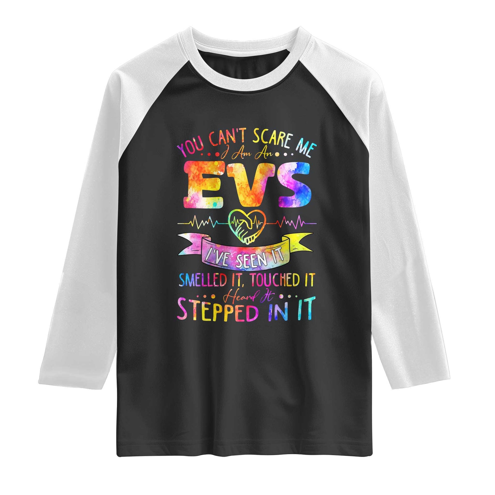 You Can't Scare Me I Am An EVS Specialist Raglan Shirt Funny Environmental Services Appreciation Gift