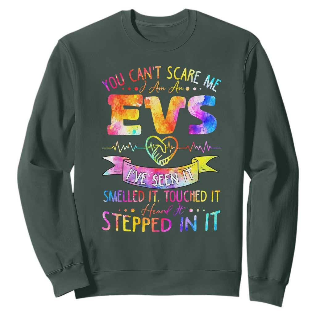 You Can't Scare Me I Am An EVS Specialist Sweatshirt Funny Environmental Services Appreciation Gift