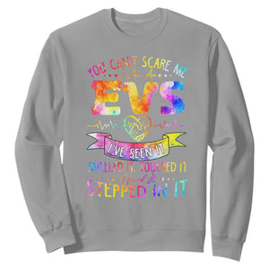 You Can't Scare Me I Am An EVS Specialist Sweatshirt Funny Environmental Services Appreciation Gift