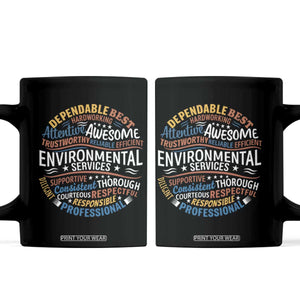 Dependable Environmental Services Coffee Mug Proud Hospital EVS Staff Healthcare Housekeeper Appreciation Gift