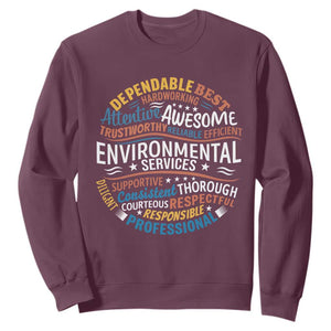 Dependable Environmental Services Sweatshirt Proud Hospital EVS Staff Healthcare Housekeeper Appreciation Gift