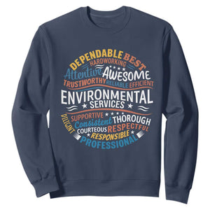 Dependable Environmental Services Sweatshirt Proud Hospital EVS Staff Healthcare Housekeeper Appreciation Gift