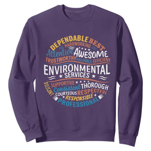 Dependable Environmental Services Sweatshirt Proud Hospital EVS Staff Healthcare Housekeeper Appreciation Gift