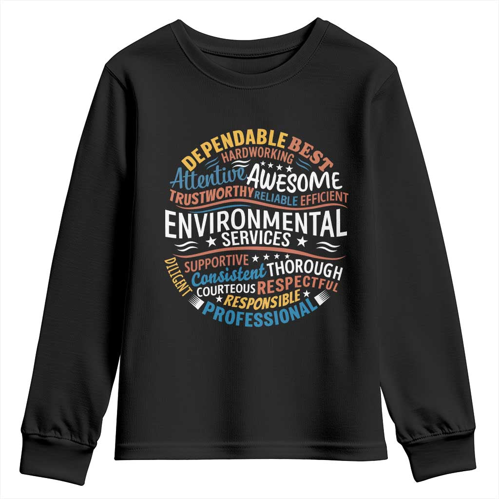Dependable Environmental Services Youth Sweatshirt Proud Hospital EVS Staff Healthcare Housekeeper Appreciation Gift