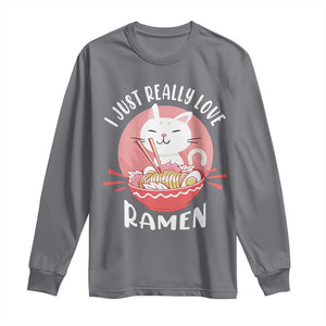 Funny Kawaii Cat Ramen Japanese Long Sleeve Shirt I Just Really Love Ramen Otaku Manga Cute Graphic TS02 Charcoal Print Your Wear